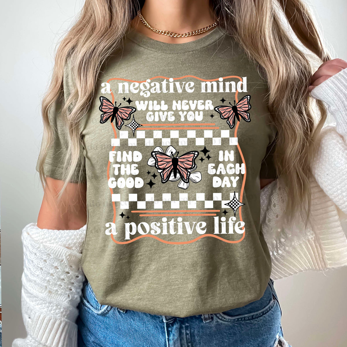 A negative mind will never give you a positive life WHITE (CSC) 58834 DTF transfer