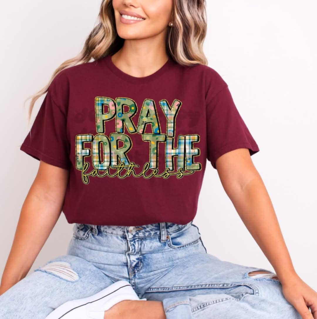 Pray for the faithless (C’s) 94319 DTF transfer