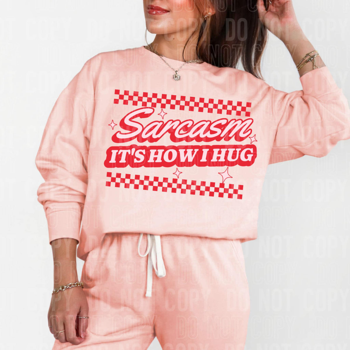 Sarcasm it’s how I hug (SBB) 92062 DTF transfer