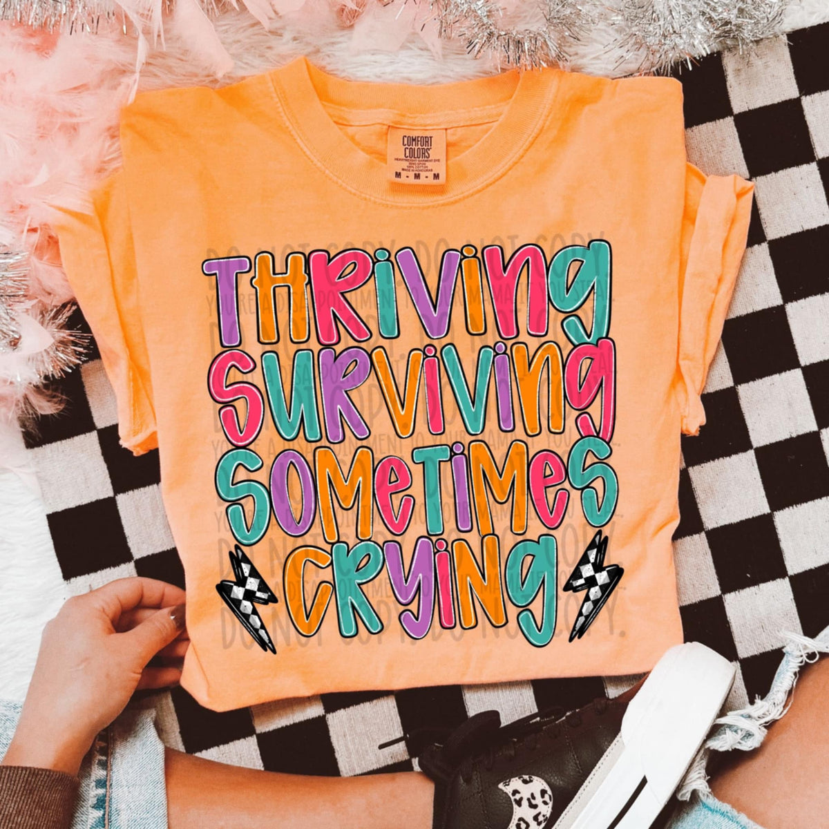 Thriving surviving sometimes crying (SWD) 99368 DTF transfer