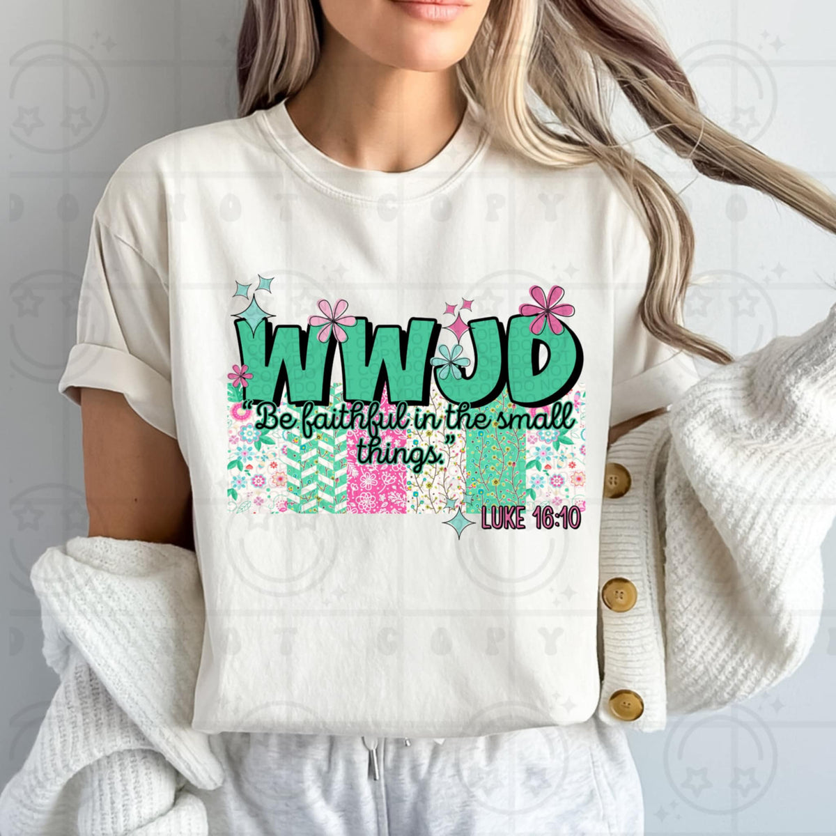 WWJD be faithful in the small things (HW) 93490 DTF transfer
