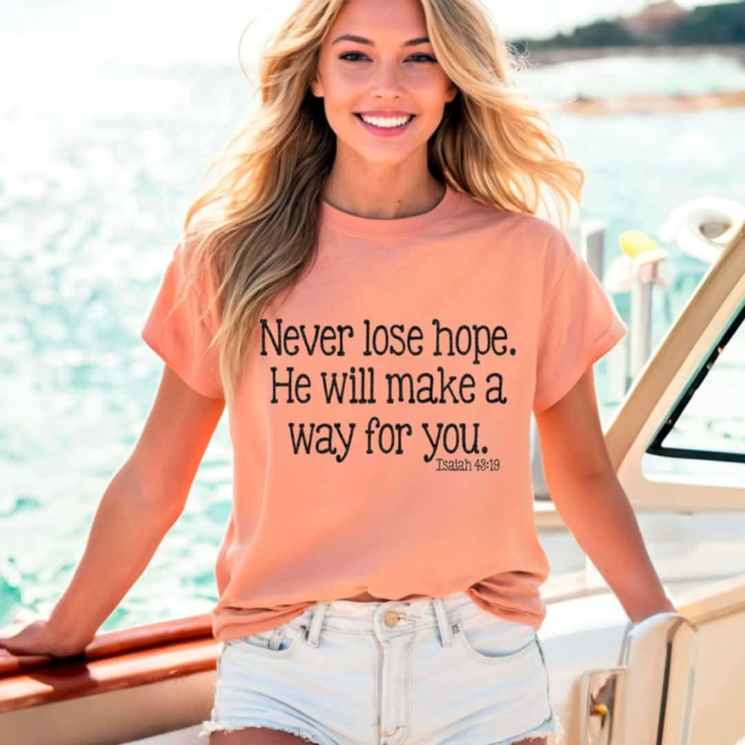 Never lose hope. He will make a way for you BLACK (SDD) 87172 DTF transfer