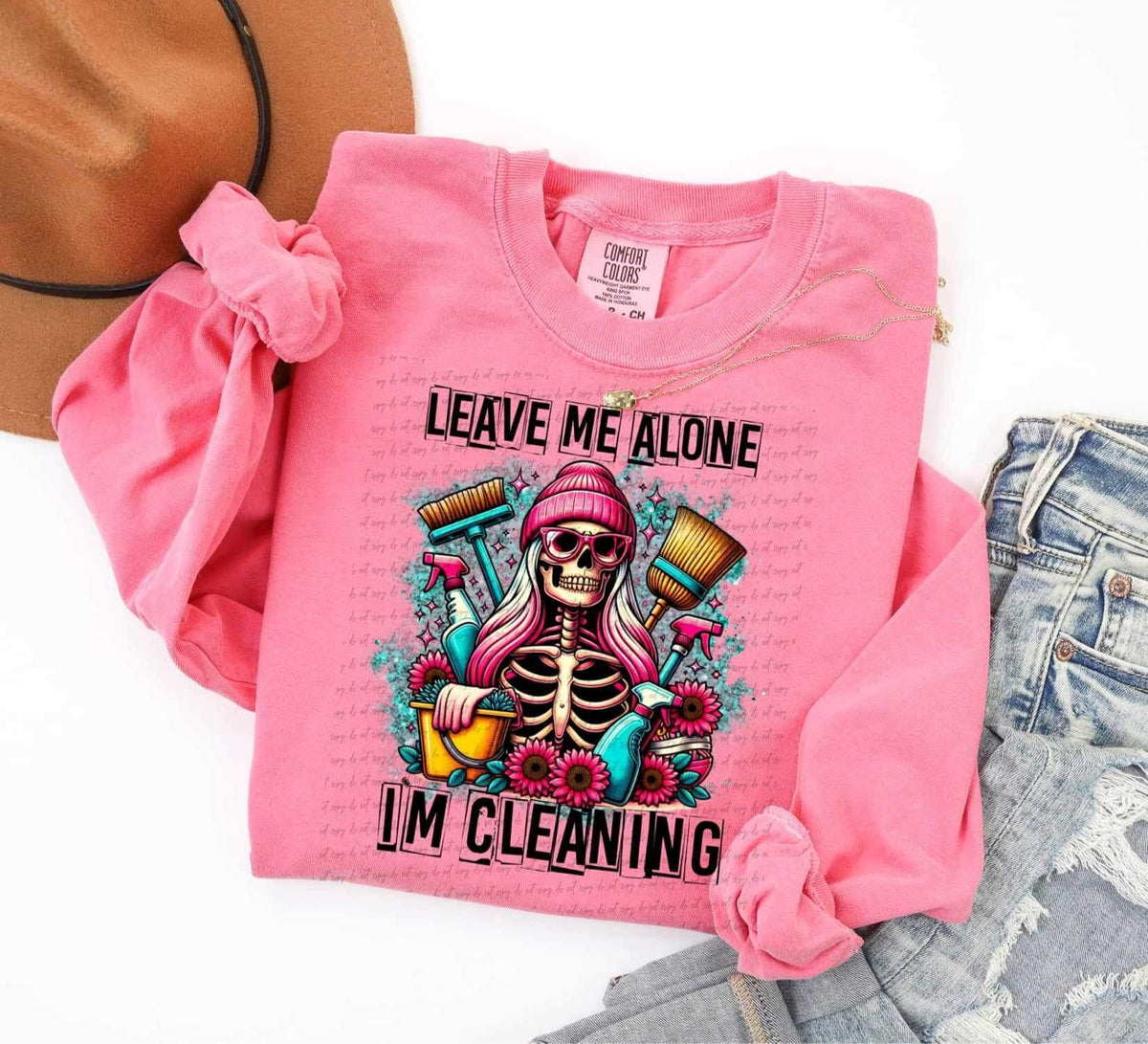 Leave me alone Im cleaning DTF transfer 13939