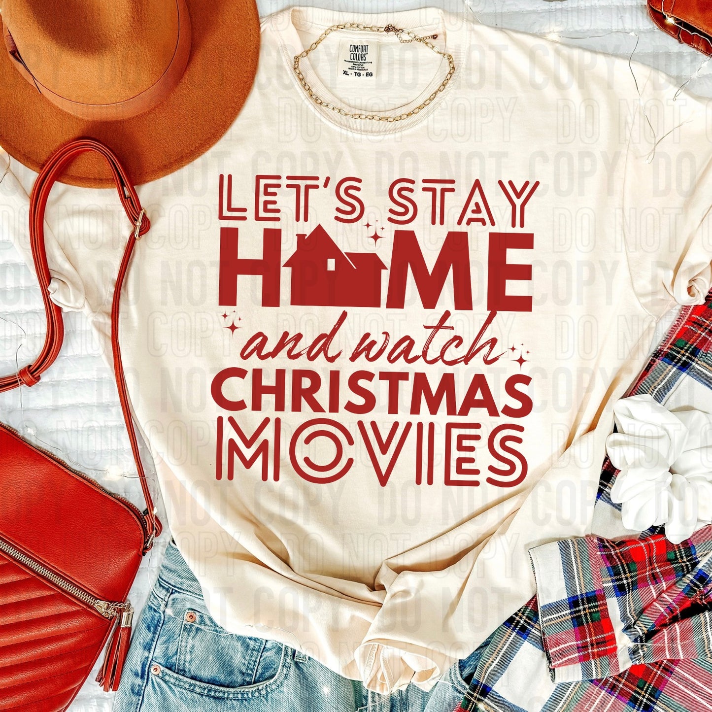 Let's Stay Home And Watch Christmas Movies (SBB) DTF Transfer