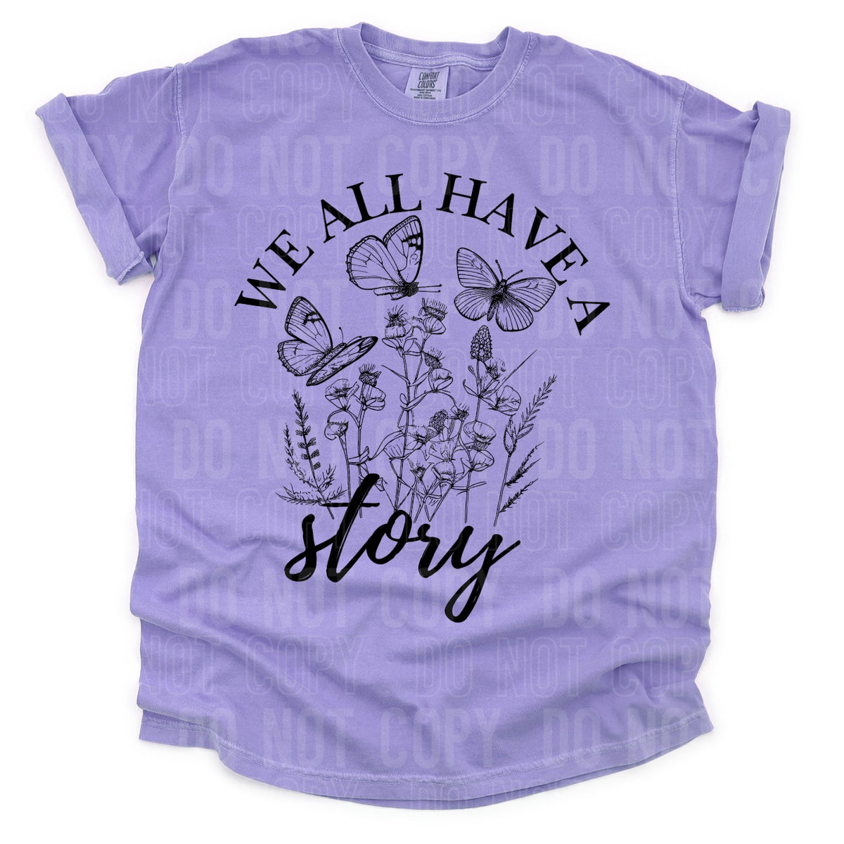 We All Have A Story (SBB) 72211 DTF Transfer