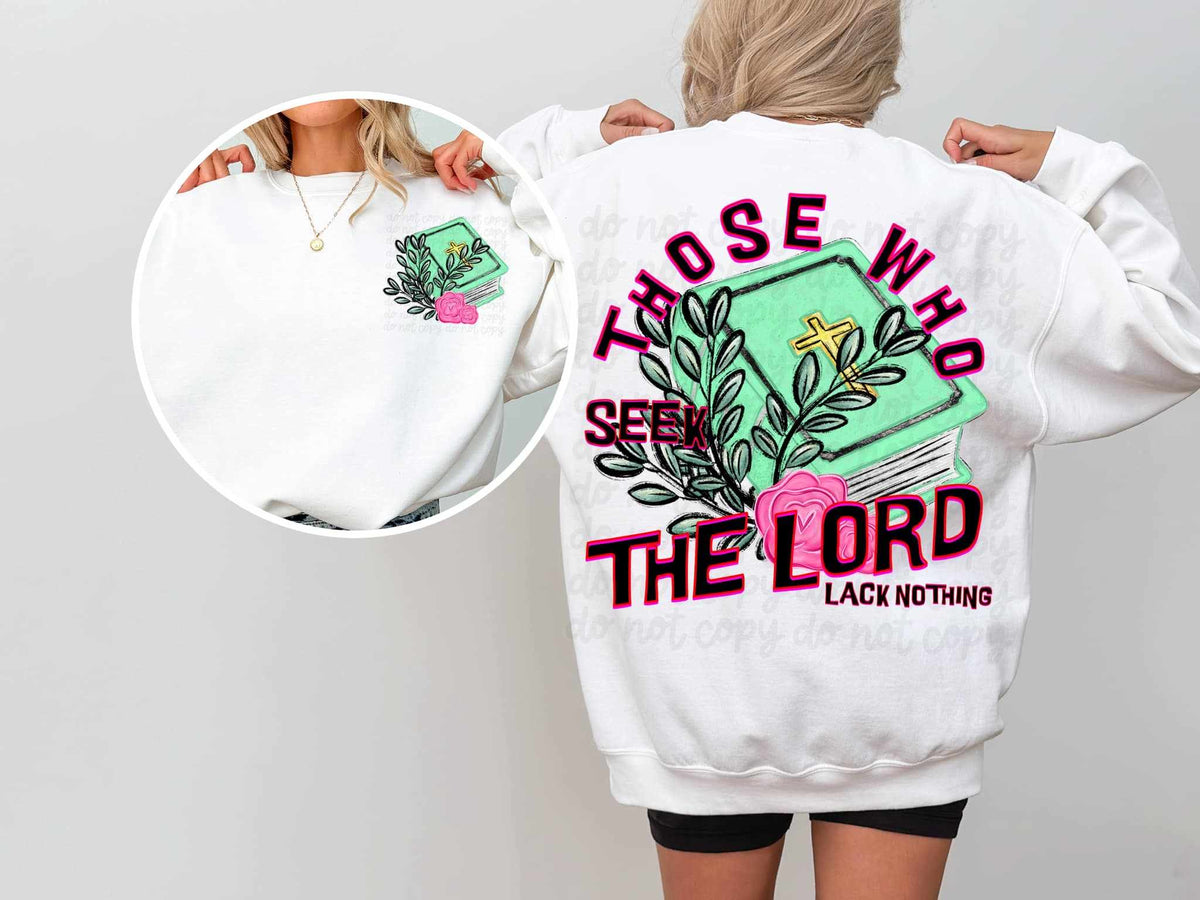 Those who see the lord lack nothing BACK ONLY 58962 DTF transfer