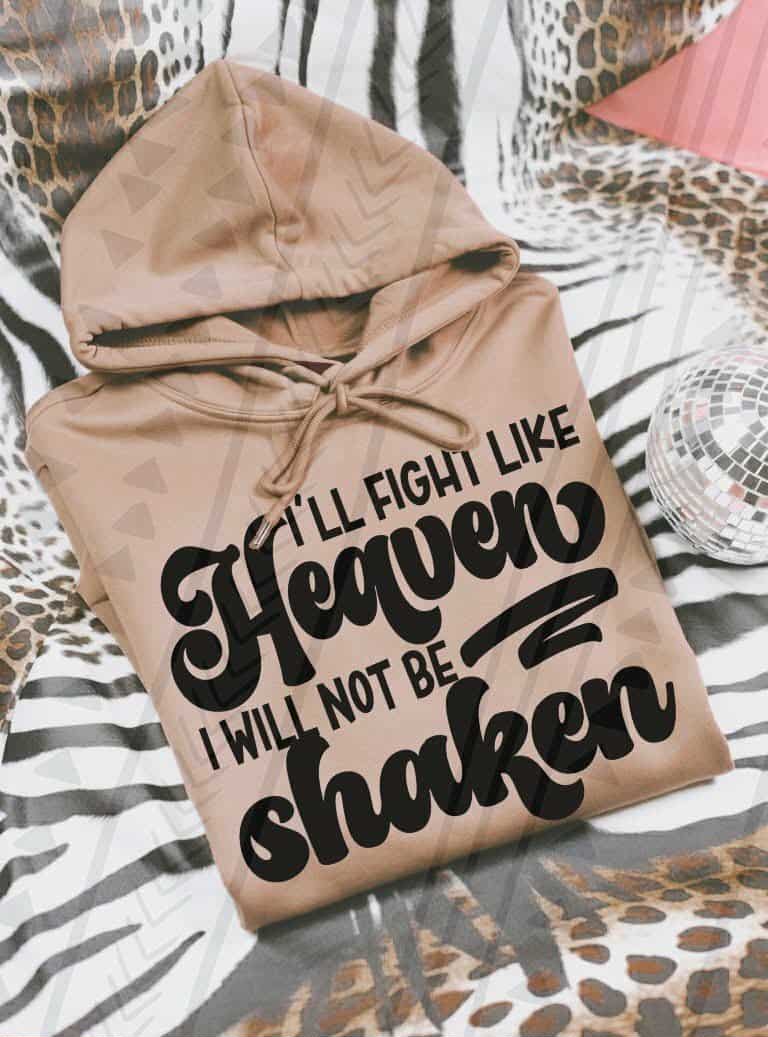 I’ll fight like heaven BLACK TGG 113430 DTF Transfer