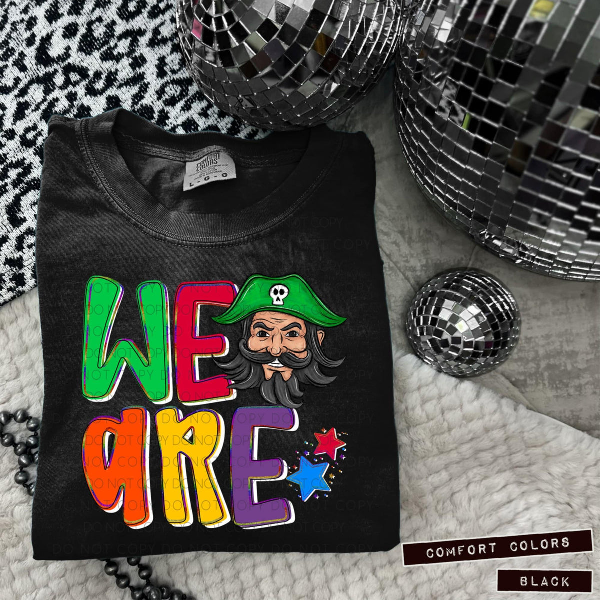 We are pirates green (Caplinger) 100860 DTF transfer