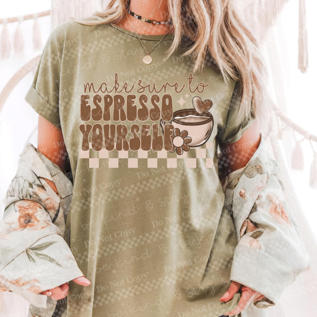 Make sure to espresso yourself (CMLD) 96554 DTF transfer