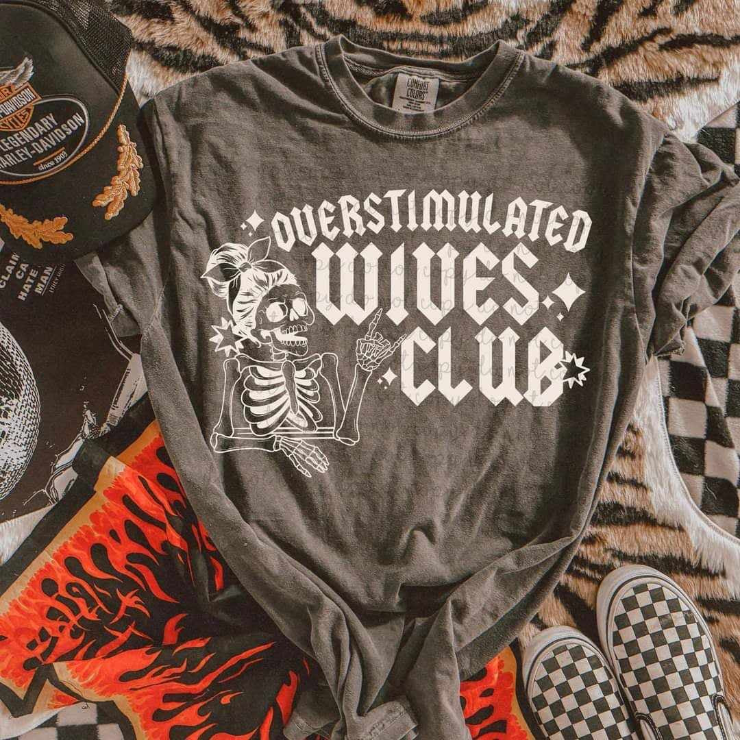 Overstimulated wives club WHITE (MMD) 62122 DTF transfer