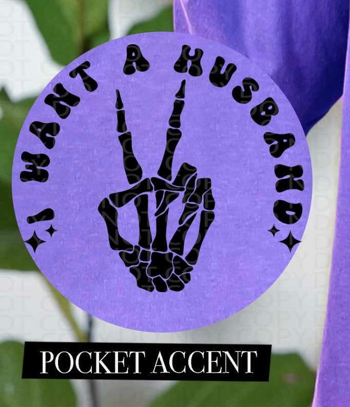 I want a husband BLACK pocket (HW) 73539 DTF transfer