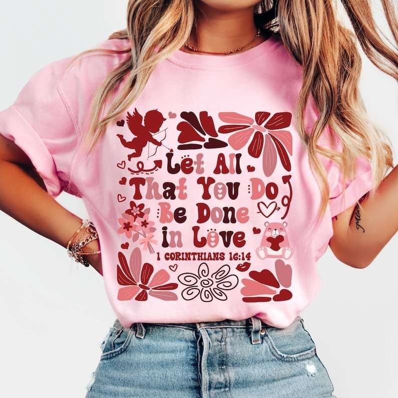 Let all that you do be done in love reds 77649 DTF transfer
