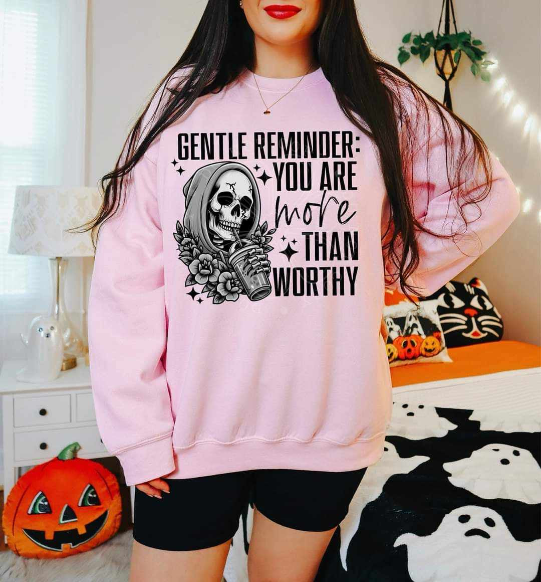 Gentle reminder you are more than worthy (LYTTLE) 53874 DTF transfer
