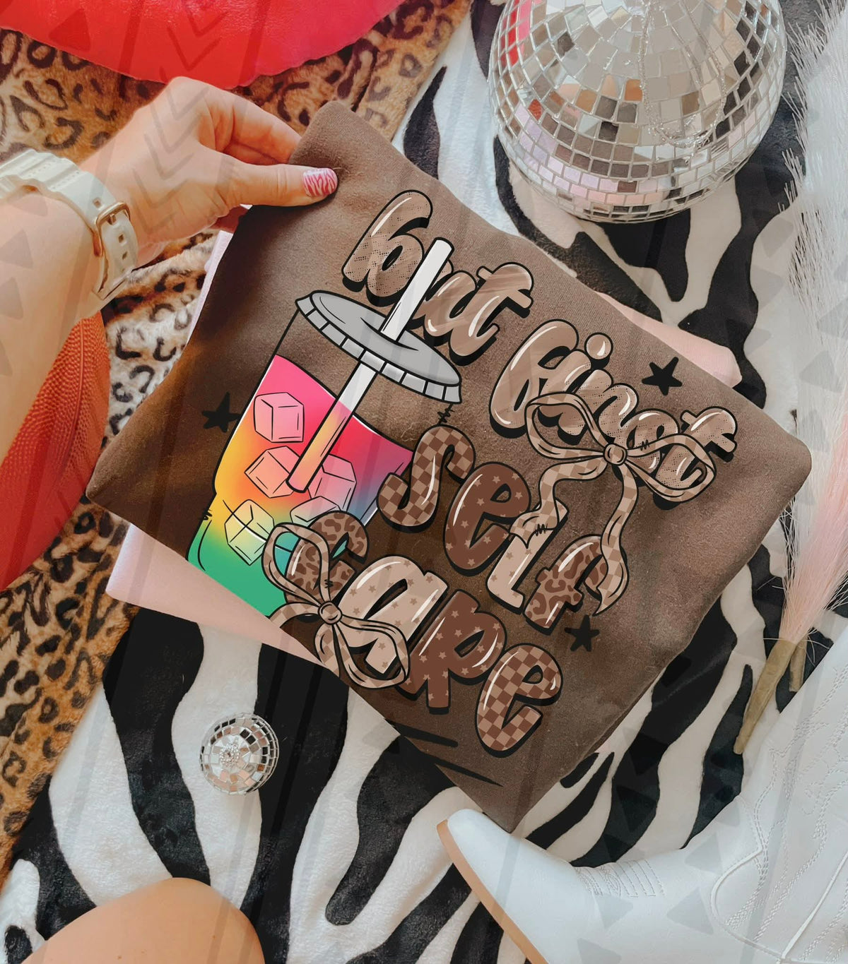 But First self care loaded tea (TGG) DTF Transfer