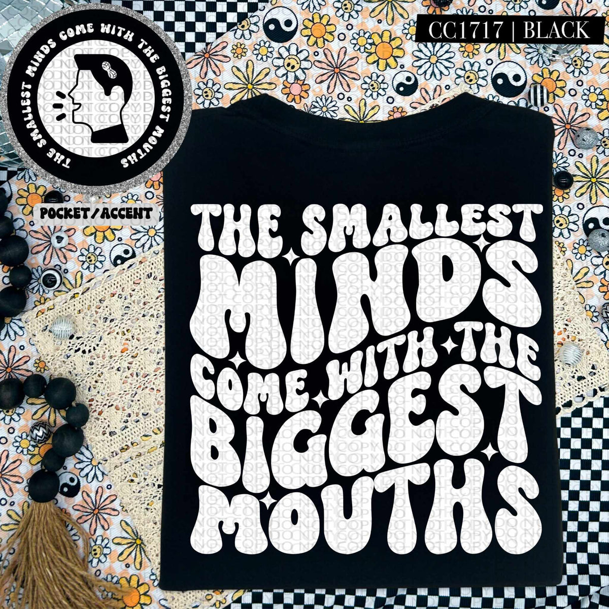 The smallest minds come with the biggest mouths WHITE BACK (HW) 84624 DTF transfer