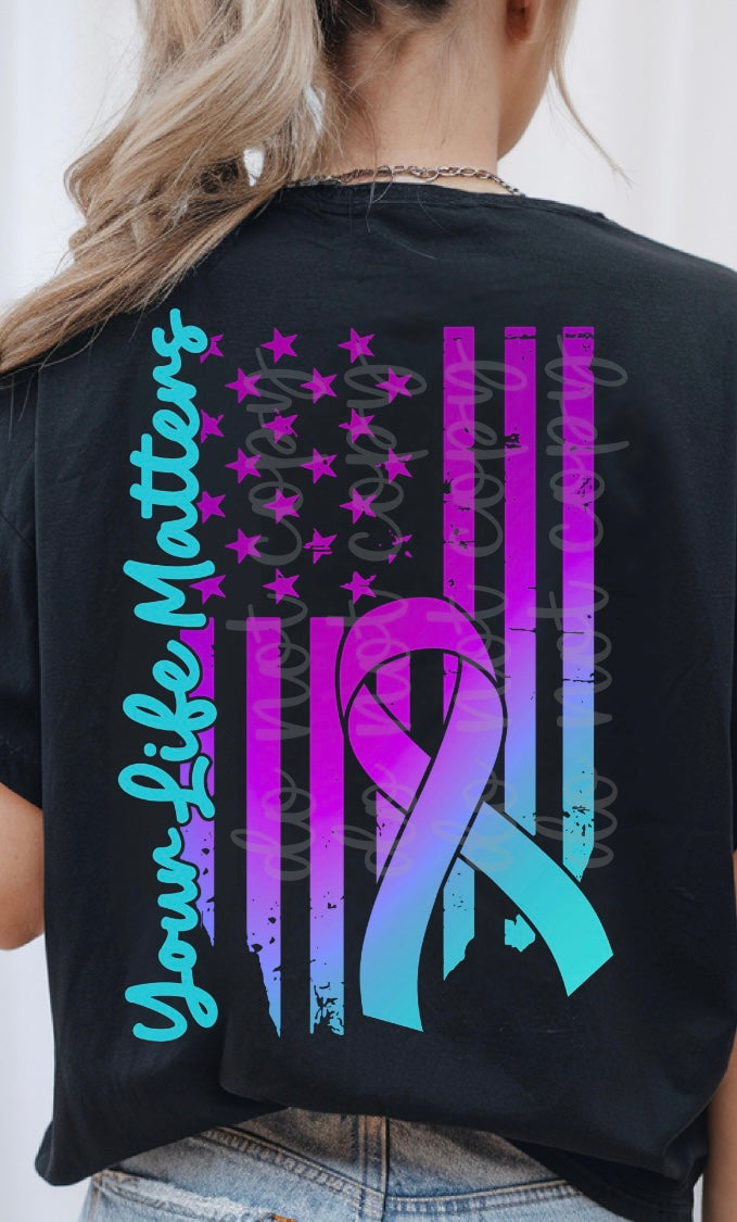 Your life matters ombré Flag black (PARKER) DTF transfer