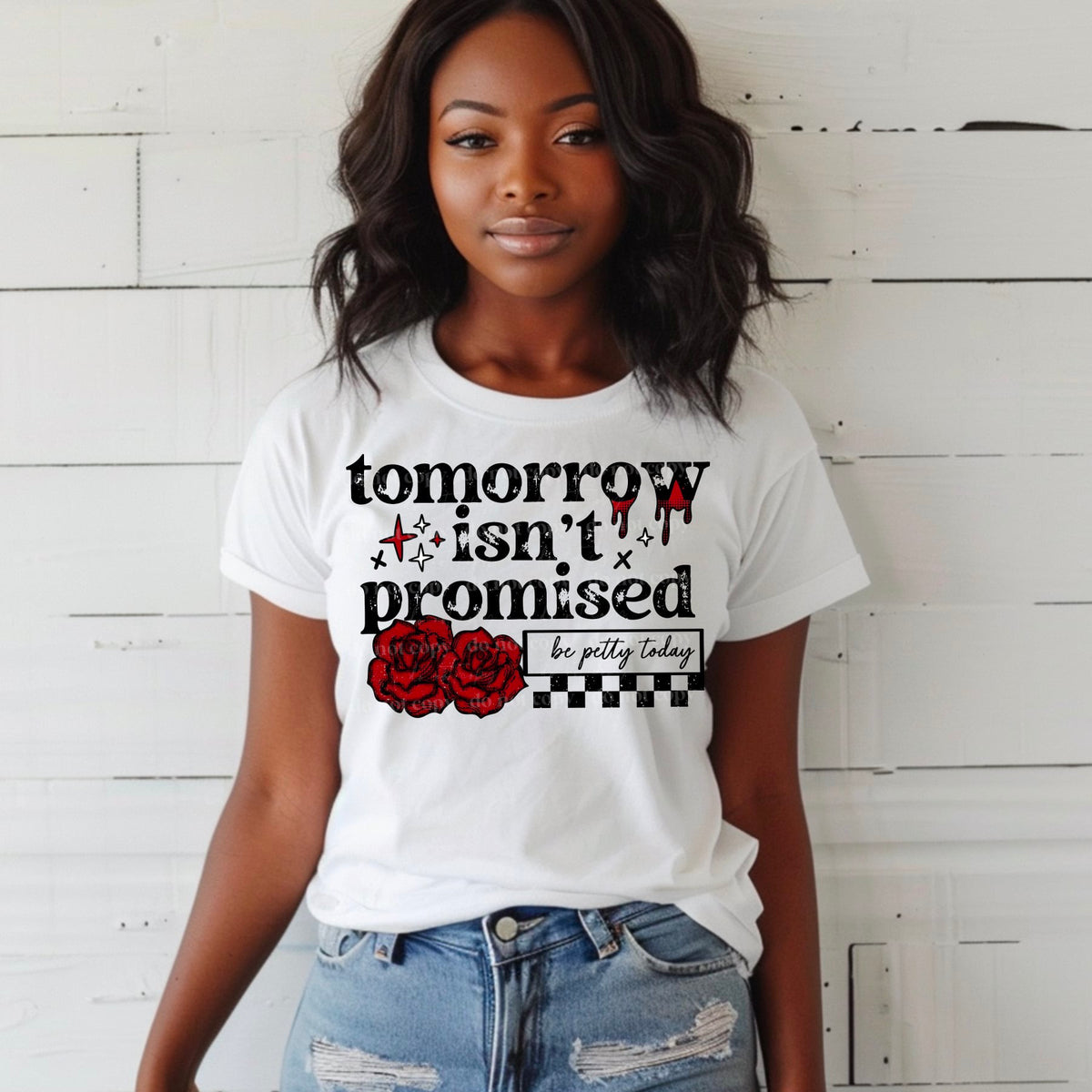 Tomorrow isn’t promised BLACK with roses (CSC) 73734 DTF transfer