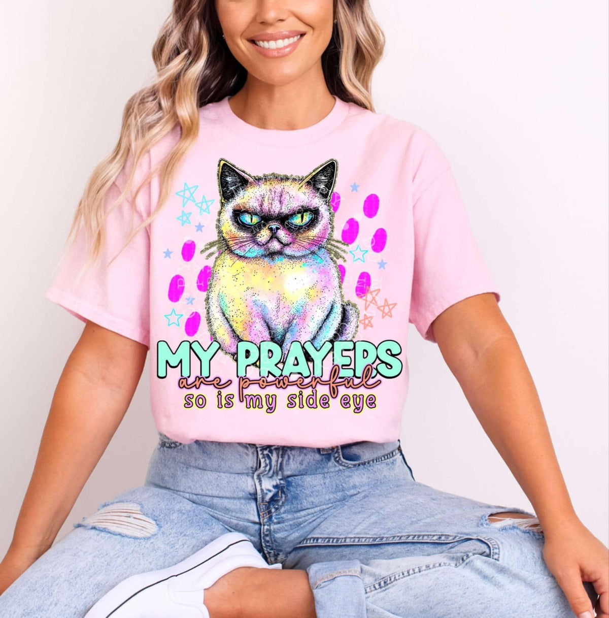 My prayers are powerful so is my side eye 99403 DTF transfer