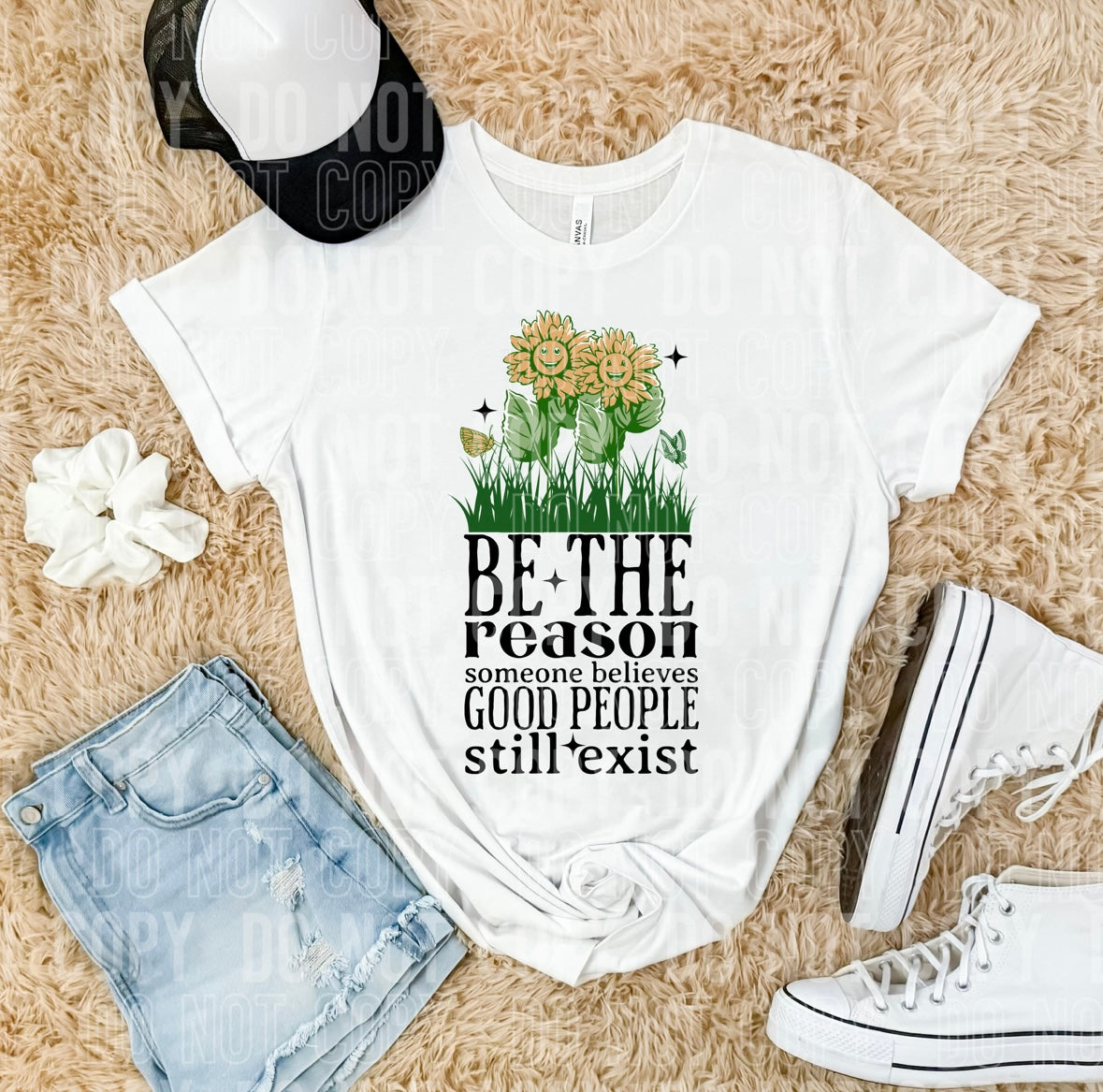 Be the reason someone believes good people still exists 95984 DTF transfer