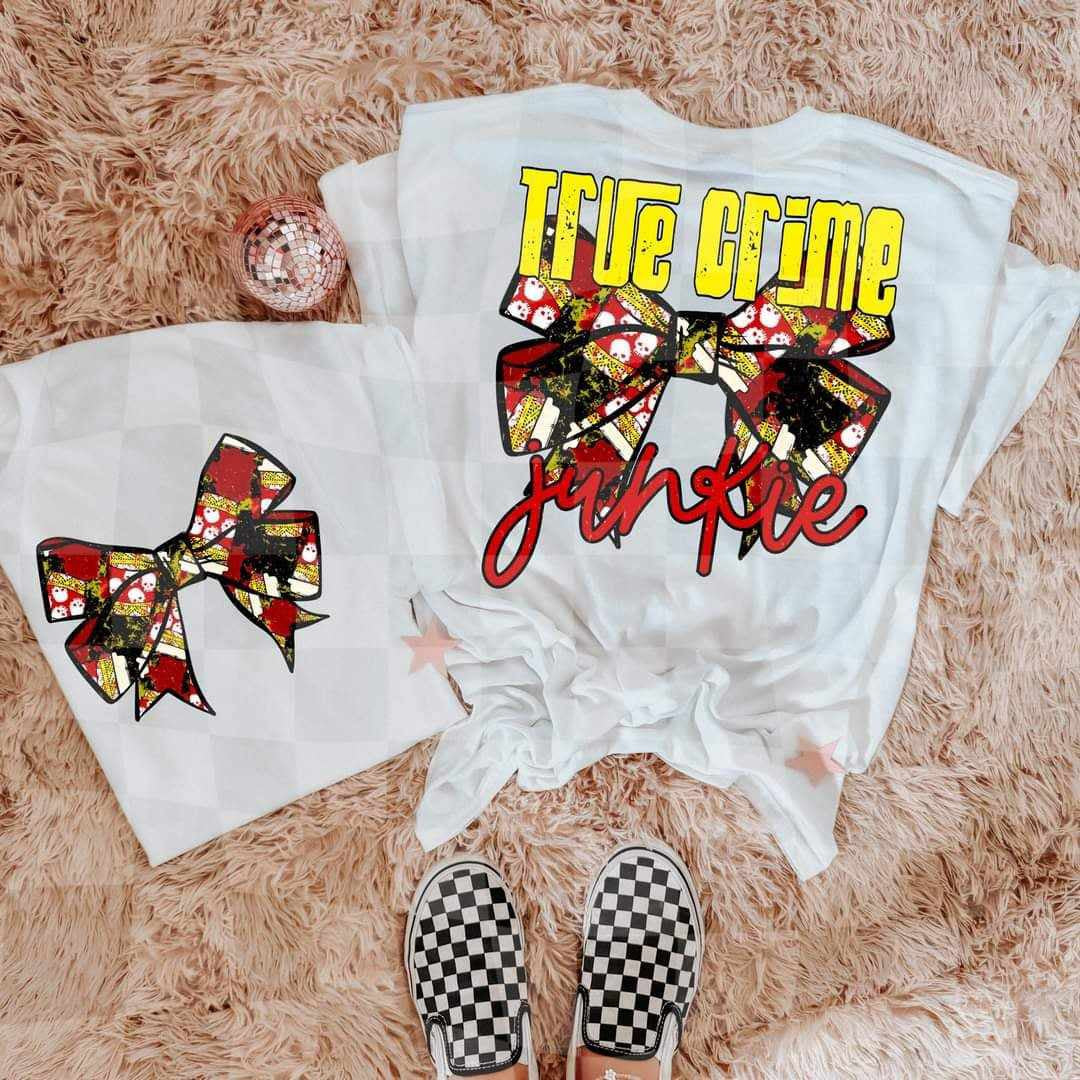 True crime junkie bow BACK ONLY (LYTTLE) 65644 DTF transfer