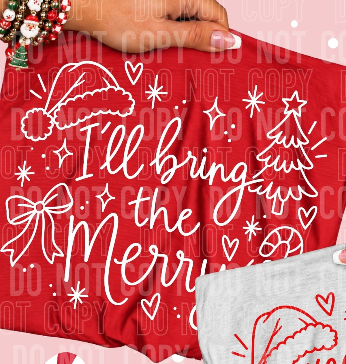 I'll bring the merry white outline (SBB) DTF Transfer