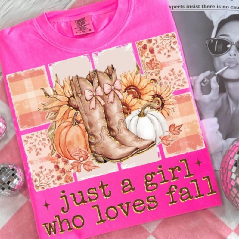 Just a Girl who Loves Fall with boots and sunflower pumpkins DTF transfer