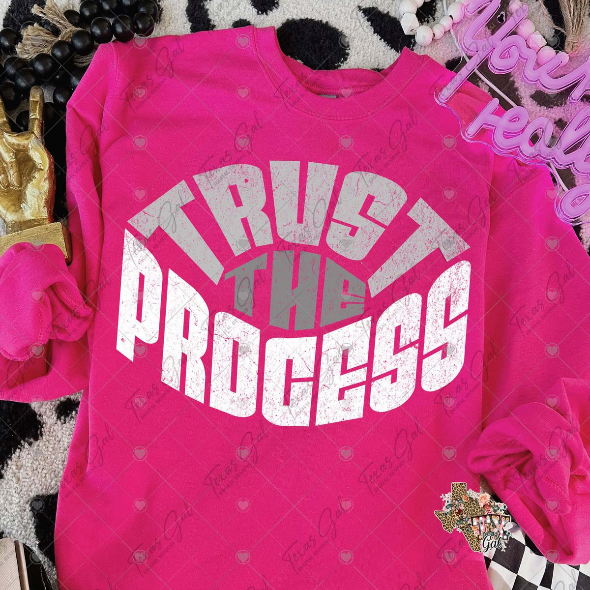 Trust the process (Texasgal) DTF Transfer