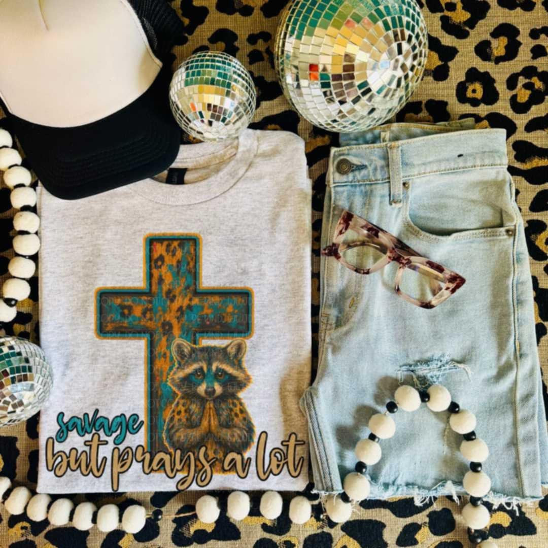 Savage but prays a lot (Vehement) 99129 DTF transfer