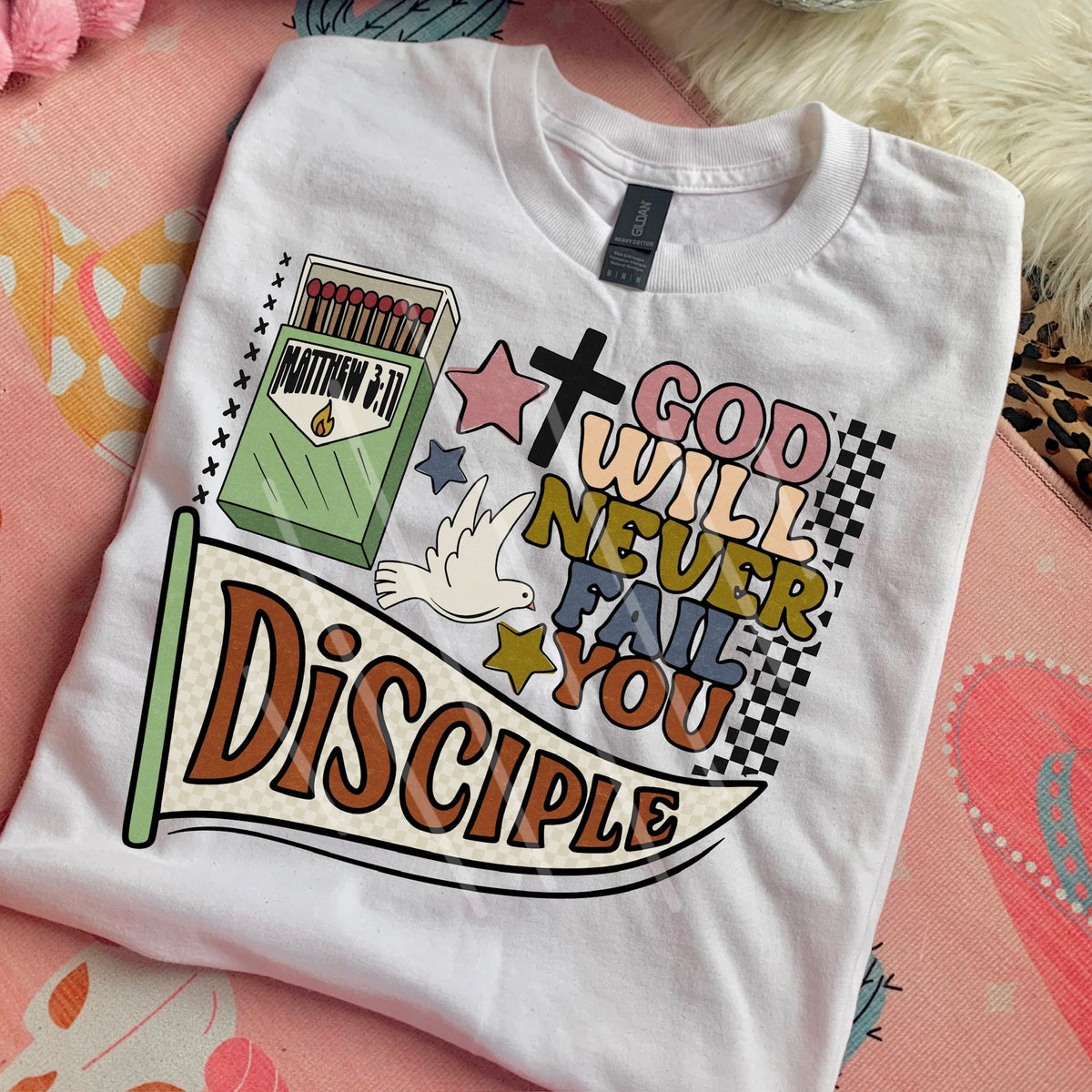 God Will Never Fail You (saved) 110537 DTF transfer