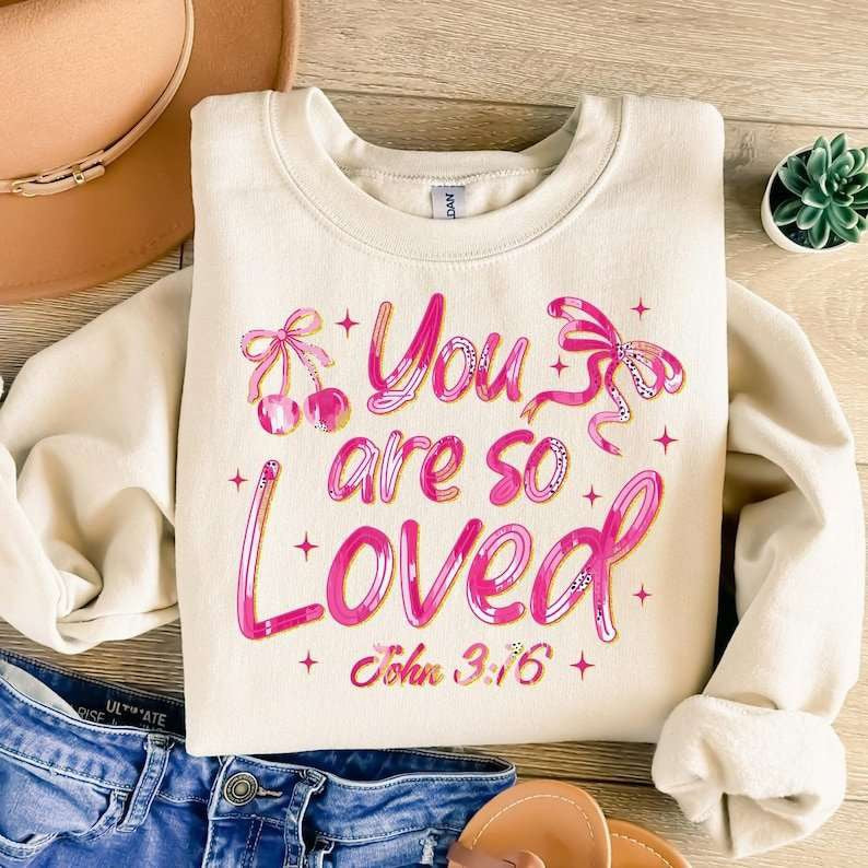 You are so loved 77698 DTF transfer