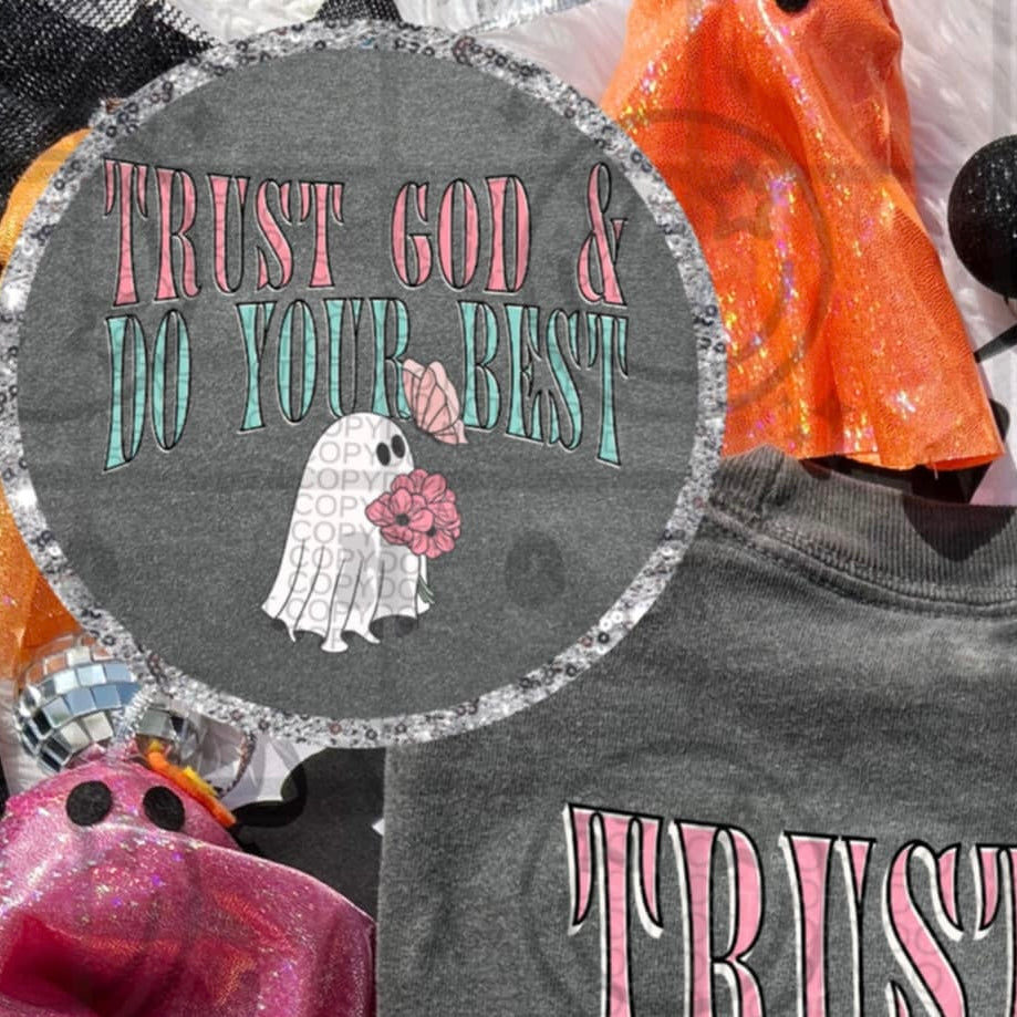 Trust God and do your best floral ghost POCKET (hw) DTF transfer