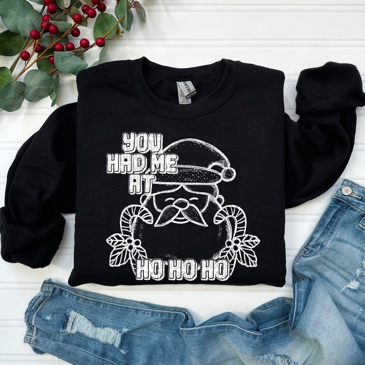 You had me at ho ho ho WHITE 103573 DTF transfer