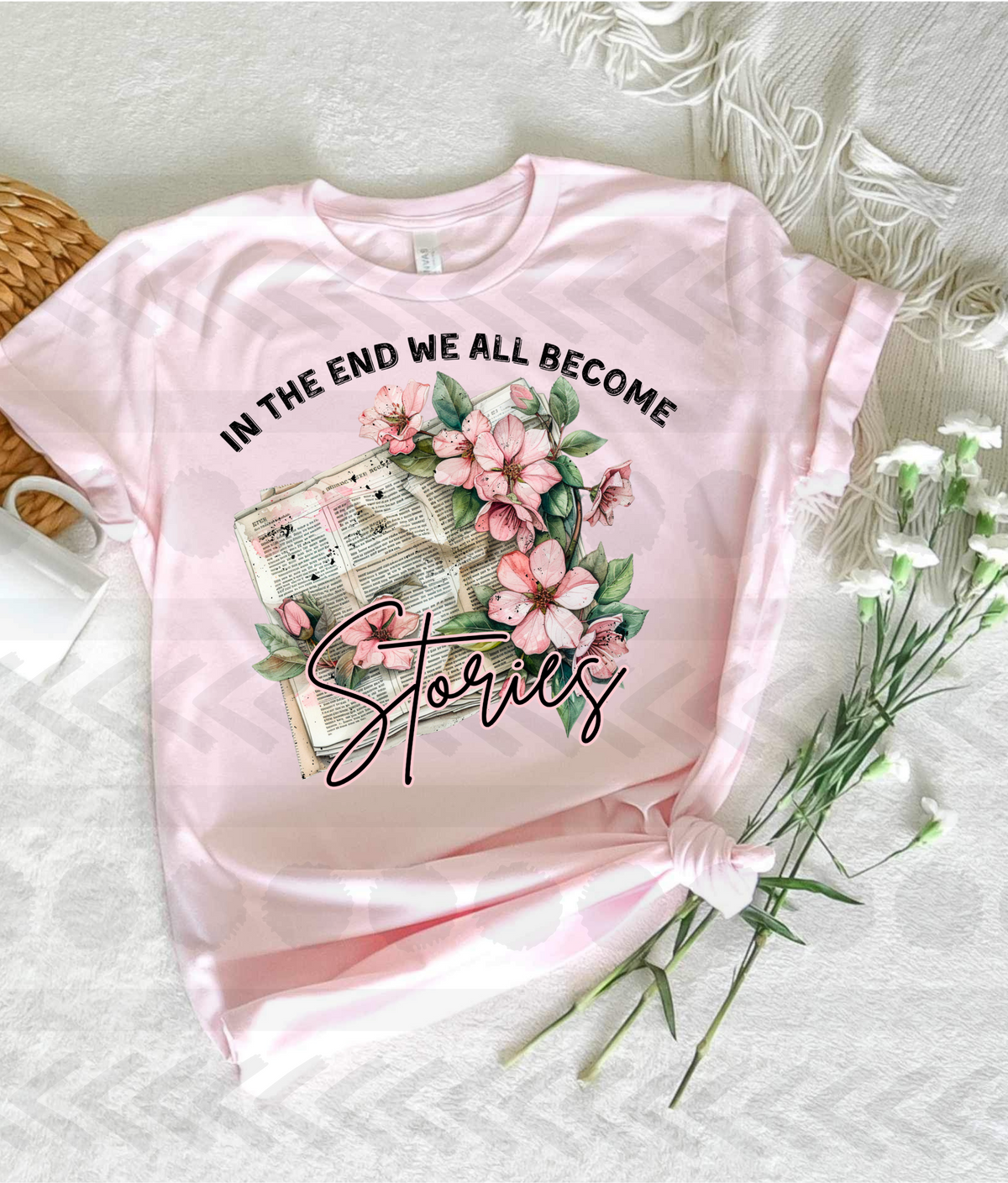 In the end we all become stories DTF transfer 13983