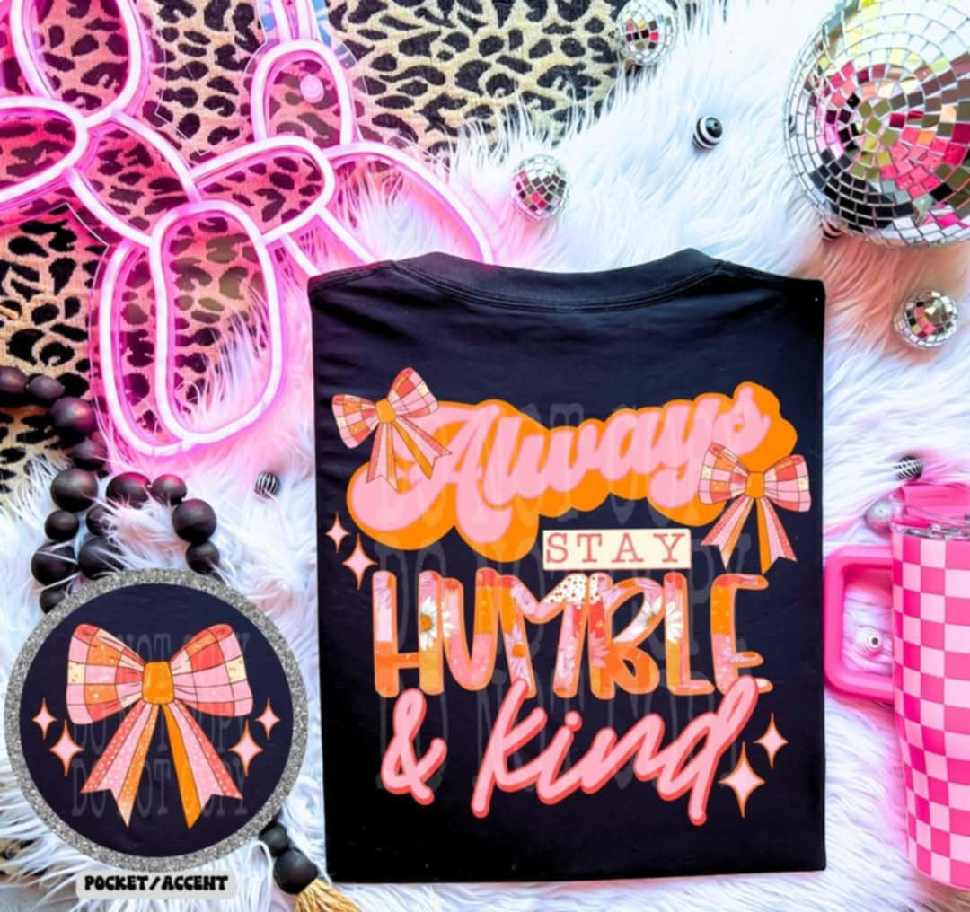Always stay humble & kind BACK 94334 DTF transfer