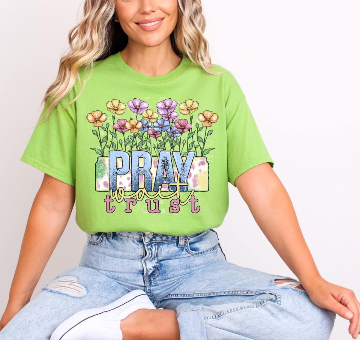 Pray wait trust flowers 95226 DTF transfer