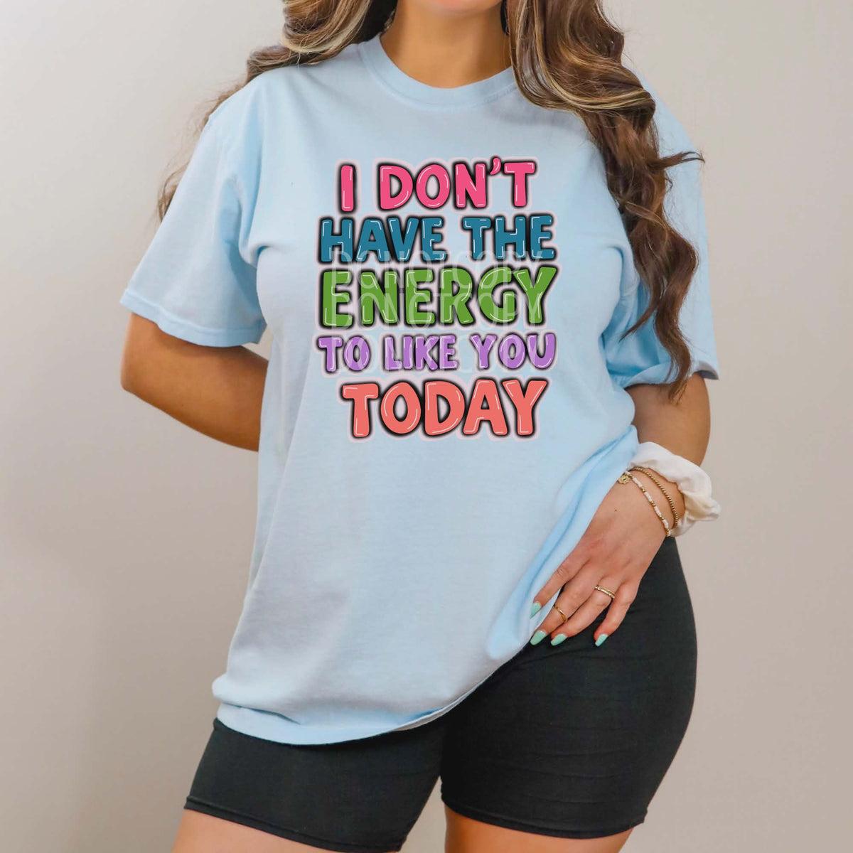 I don’t have the energy to like you (CSG) DTF Transfer