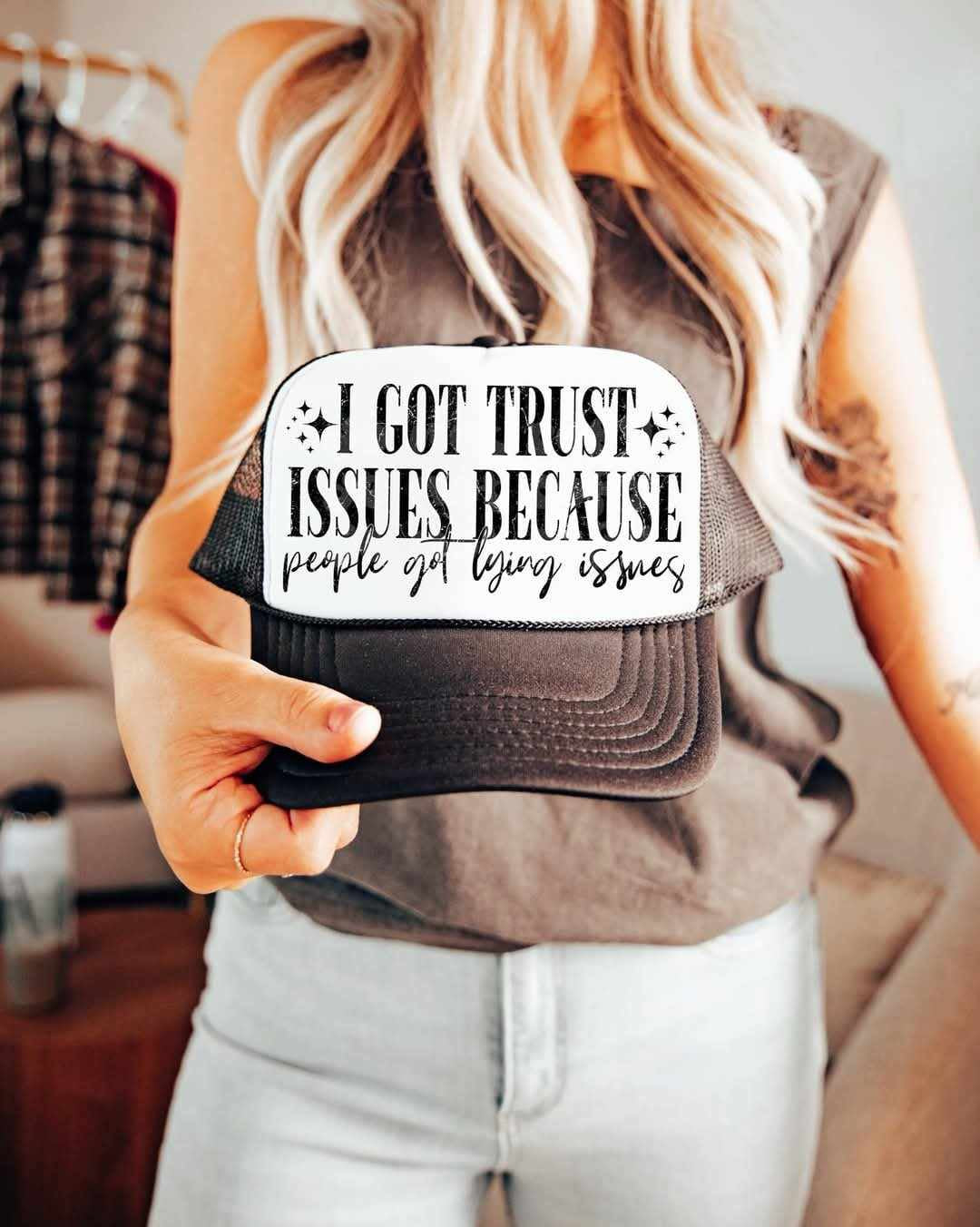 I got trust issues because people got lying issues (LYTTLE) 75483 DTF transfer