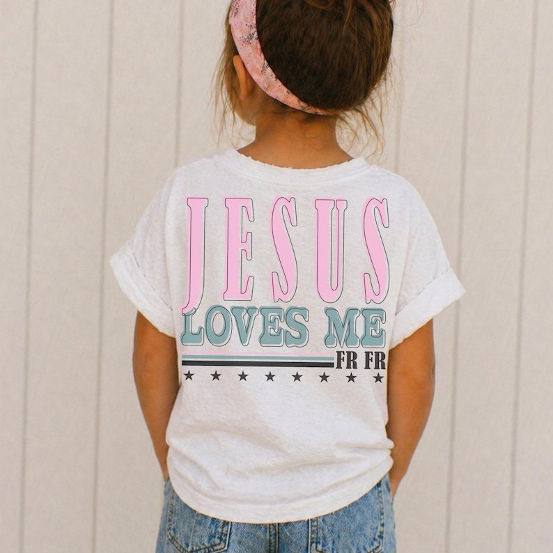 Jesus loves me fr fr Sunday Special DTF transfer