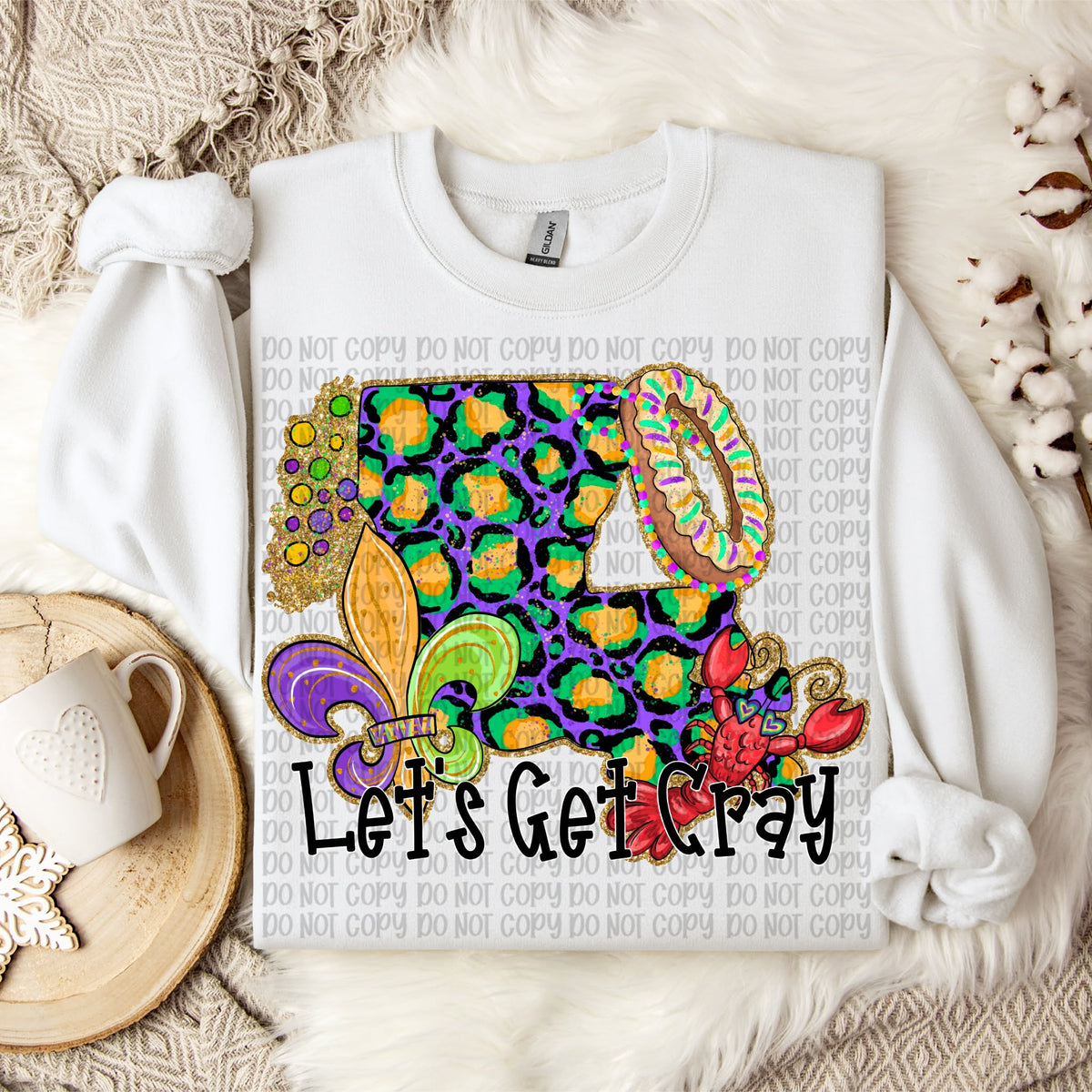 Let’s Get Cray Mardi Gras BLACK words (VP) DTF transfer