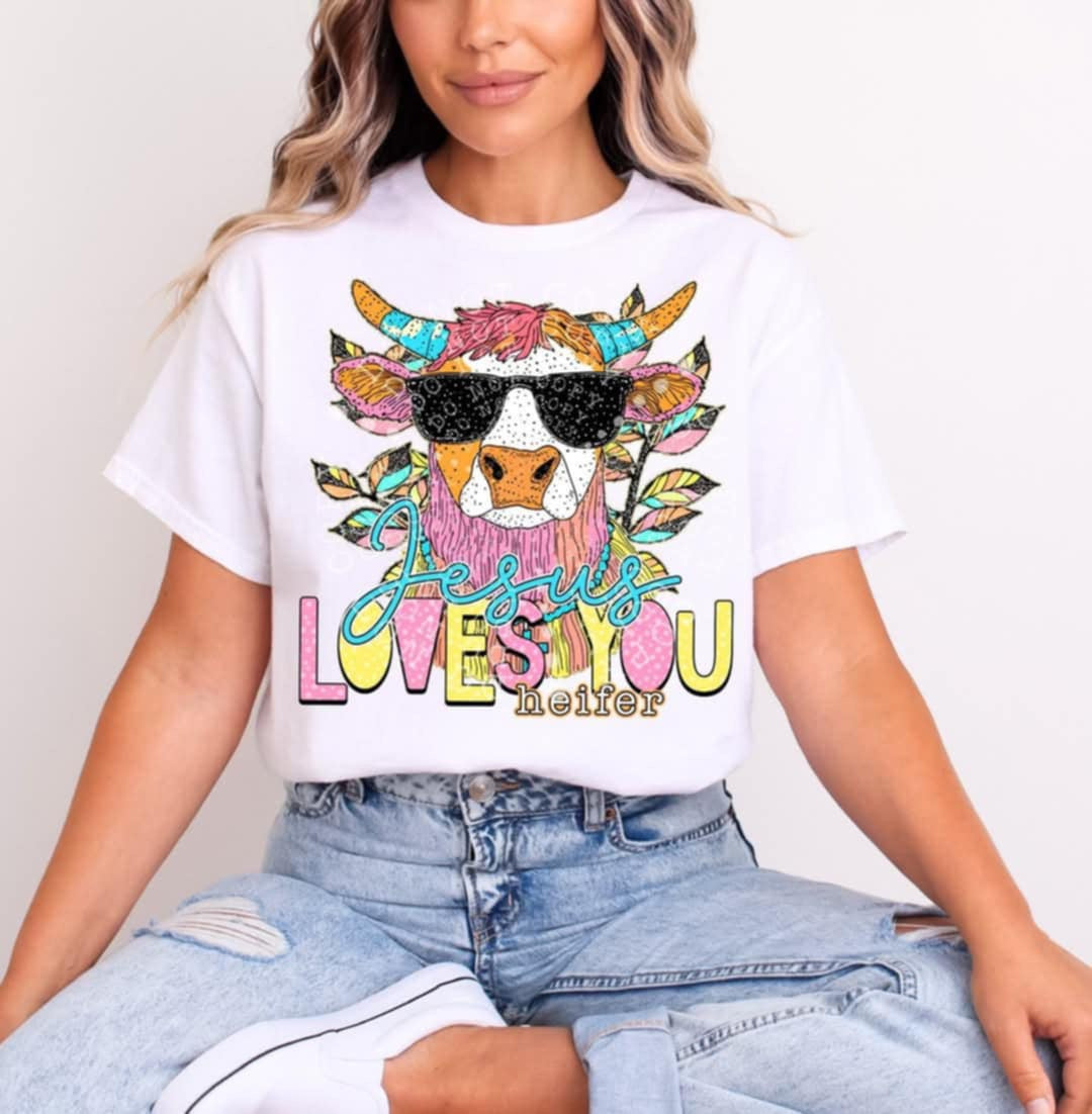 Jesus loves you heifer 99408 DTF transfer