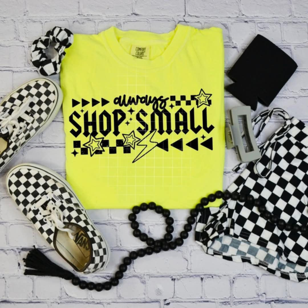 Always shop small BLACK (CSC) 97712 DTF transfer