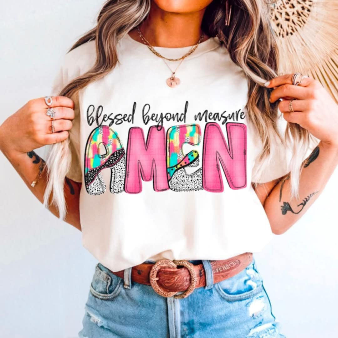 Blessed beyond measure amen (SDD) 97691 DTF transfer