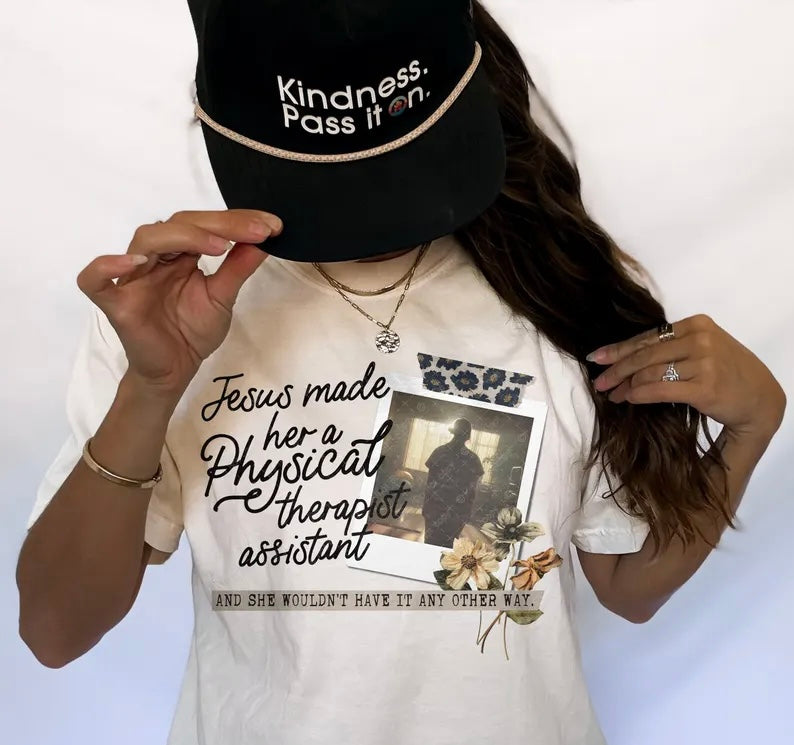 Jesus made her a physical therapist assistant 98581 DTF transfer