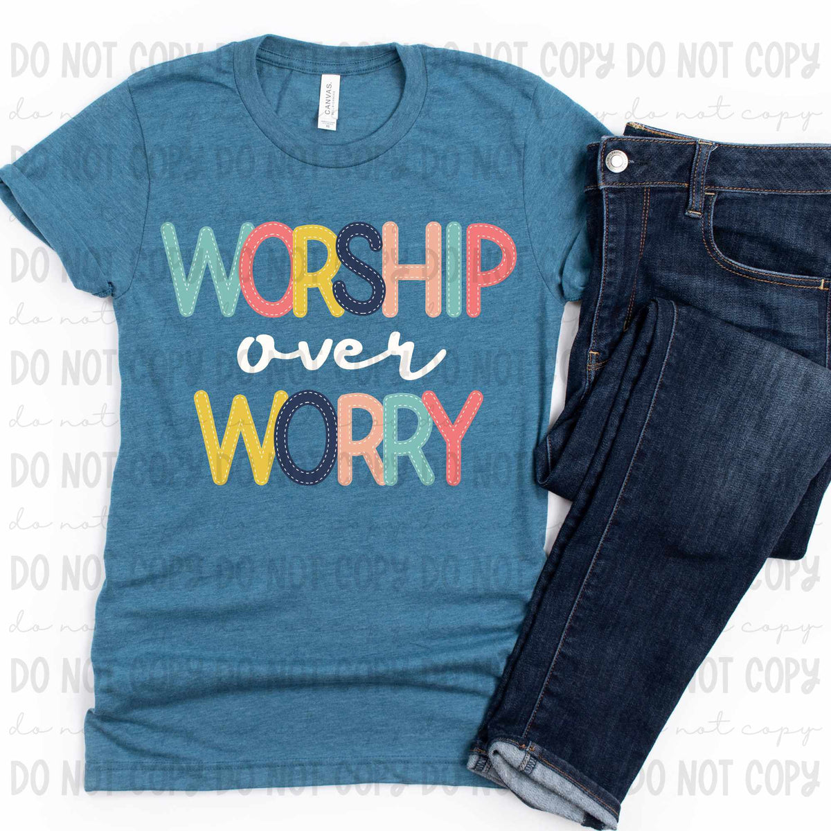 Worship over worry (REVEL) 79720 DTF transfer