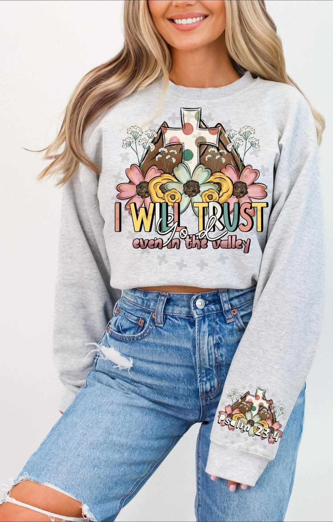 I will trust god even in the valley FRONT 82160 DTF transfer