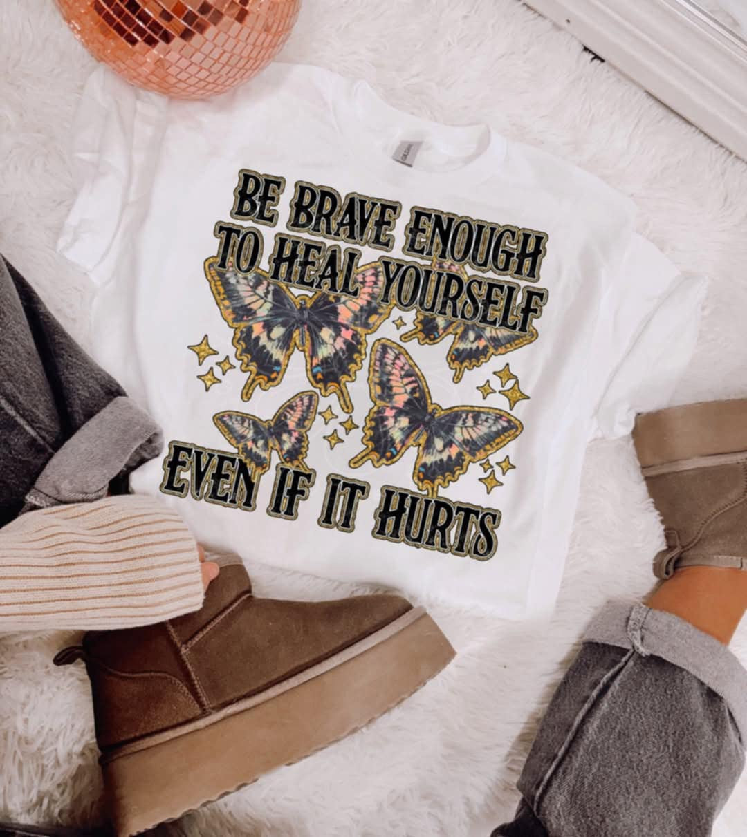Be brave enough to heal yourself even if it hurts (Lyttle) 98297 DTF transfer