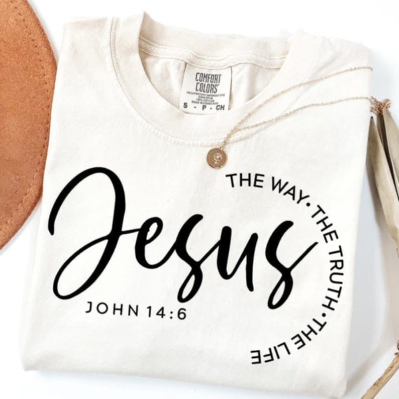 Jesus the way the truth the life 106516 DTF transfer
