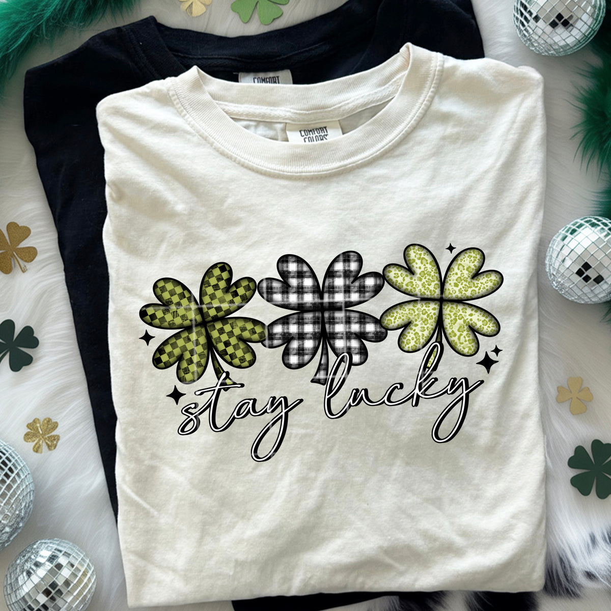 Stay Lucky three clovers (CSC) DTF transfer