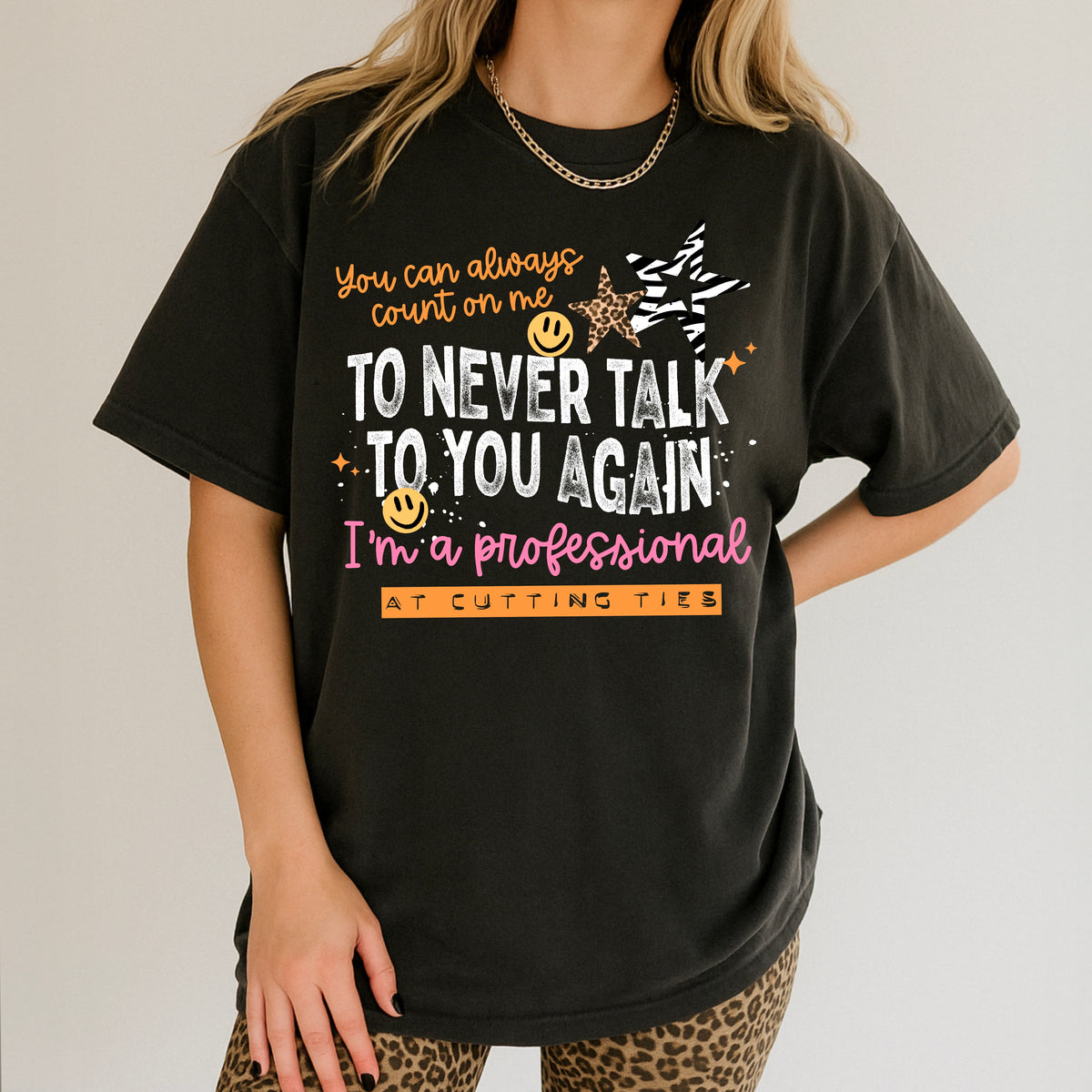 I’ll never talk to you again white (CSC) DTF Transfer