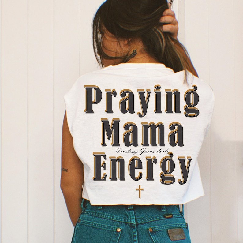 Praying mama energy Sunday Specials DTF transfer